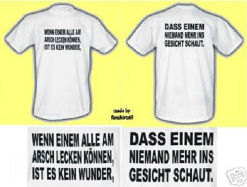 WENN EINEM ALLE AM ARSCH......T-SHIRT LUSTIGES FUNSHIRT
