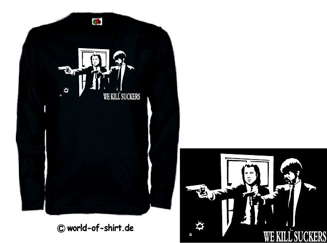 PULP FICTION LONGSLEEVE TARANTINO WE KILL SUCKERS 12