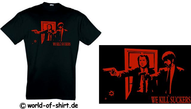 PULP FICTION T-SHIRT TARANTINO WE KILL SUCKERS KULT 6