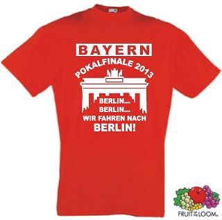 Bayern Pokalfinale 2013 Finale Berlin T-Shirt S-XXXL