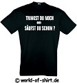 TRINKST DU NOCH ODER SÄUFST DU SCHON T-SHIRT FUNSHIRT