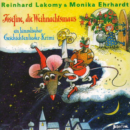CD - Josephine, die Weihnachtsmaus / Reinhard Lakomy