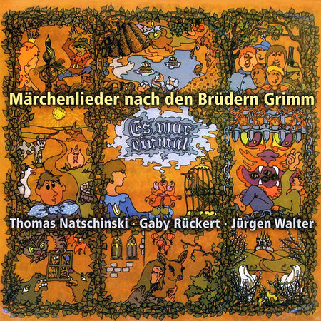 CD - Märchenlieder nach den Brüdern Grimm, Es war einmal...