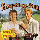 CD - Erzgebirgs-Duo / Gute Freunde