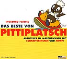 CD - Das Beste von Pittiplatsch und Schnatterinchen