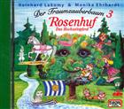 CD - Der Traumzauberbaum (3) Rosenhuf / Das Hochzeitspferd / 1095121