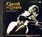 CD - Klassik for Lovers - (Ravel, Händel, Mozart u.a.)