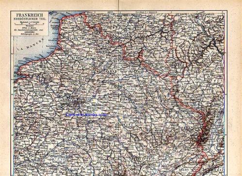 Orig.-Stich von 1893 Landkarte: Frankreich (Nordöstlicher Teil)