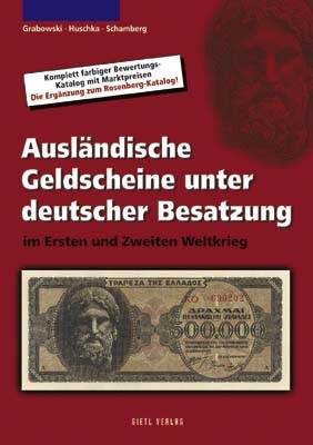 Ausländische Geldscheine unter deutscher Besatzung