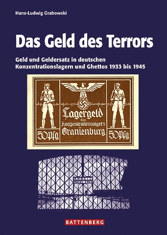 Das Geld des Terrors Geld, Konzentrationslagern+Ghettos