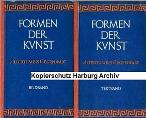Drixelius, Wilhelm: Formen der Kunst (Altertum bis Gegenwart)