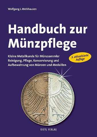 Handbuch zur Münzpflege von Gietl Mehlhausen