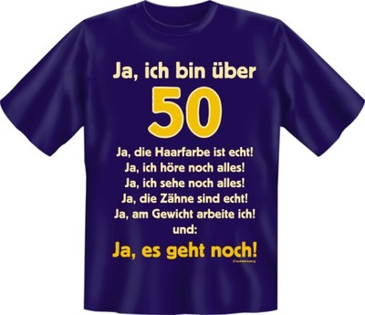 Fun Shirt 50 Jahre, TShirt Sprüche 50. Geburtstag witzig Geschenk