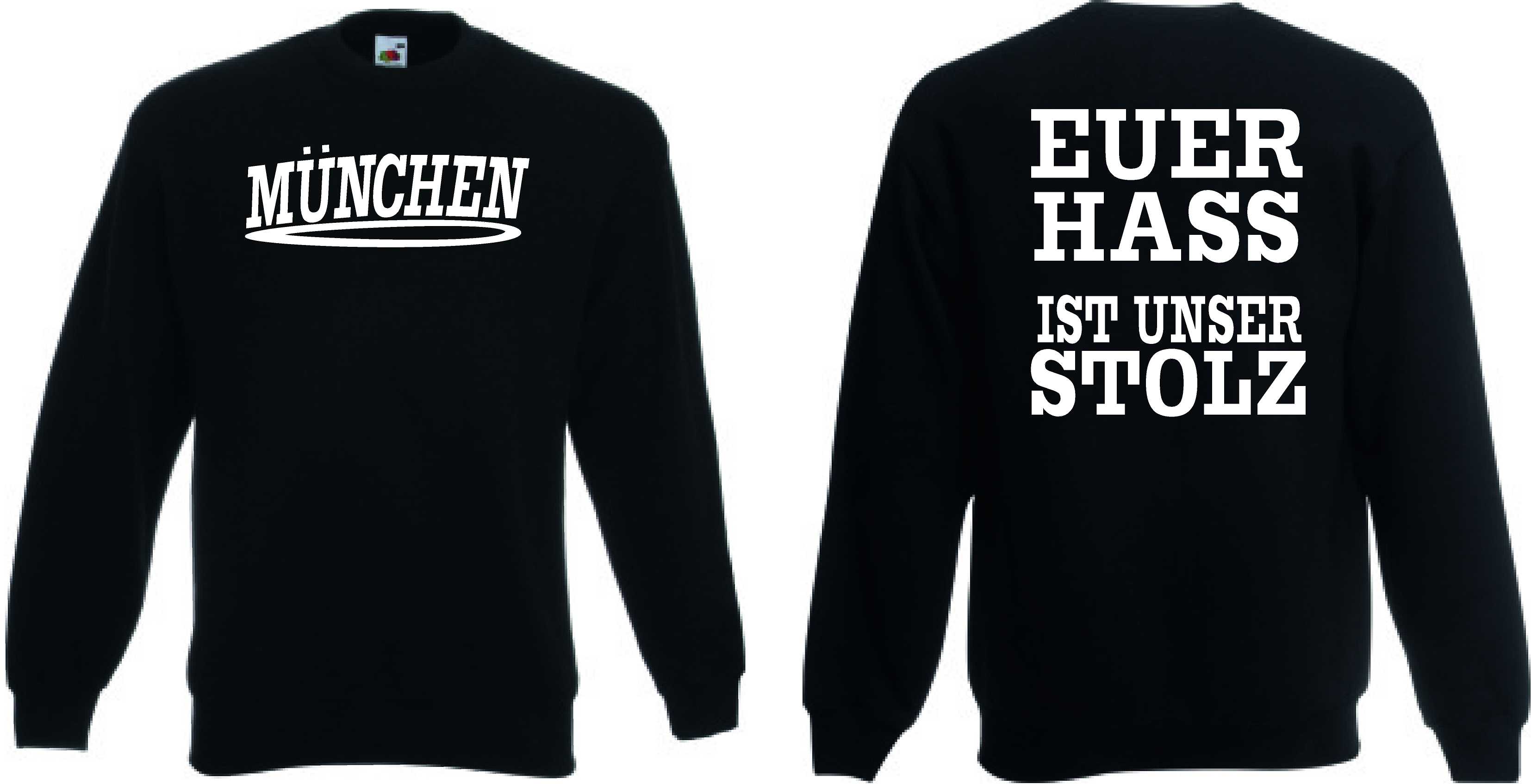 WDruck München Euer hass ist unsere stolz Sweatshirt Herren eBay