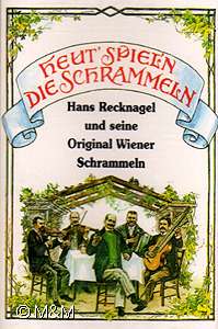 Mc - Hans Recknagel und seine Original Wiener Schrammeln