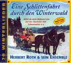 CD - Herbert Roth & Ensemble/ 222739 / Eine Schlittenfahrt durch den Winterwald