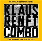CD - 40 Jahre Klaus Renft Combo - Musikalische Raritäten einer wilden Zeit
