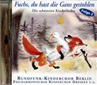 CD - Fuchs, du hast die Gans gestohlen/Kinderlieder Folge 2 / 222096