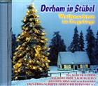 CD - Derham in Stübl / Weihnachten im Erzgebirge / 222537