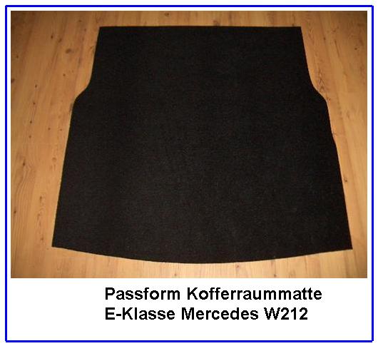 Kofferraummatte Mercedes W212 E Klasse W 212 Limousine