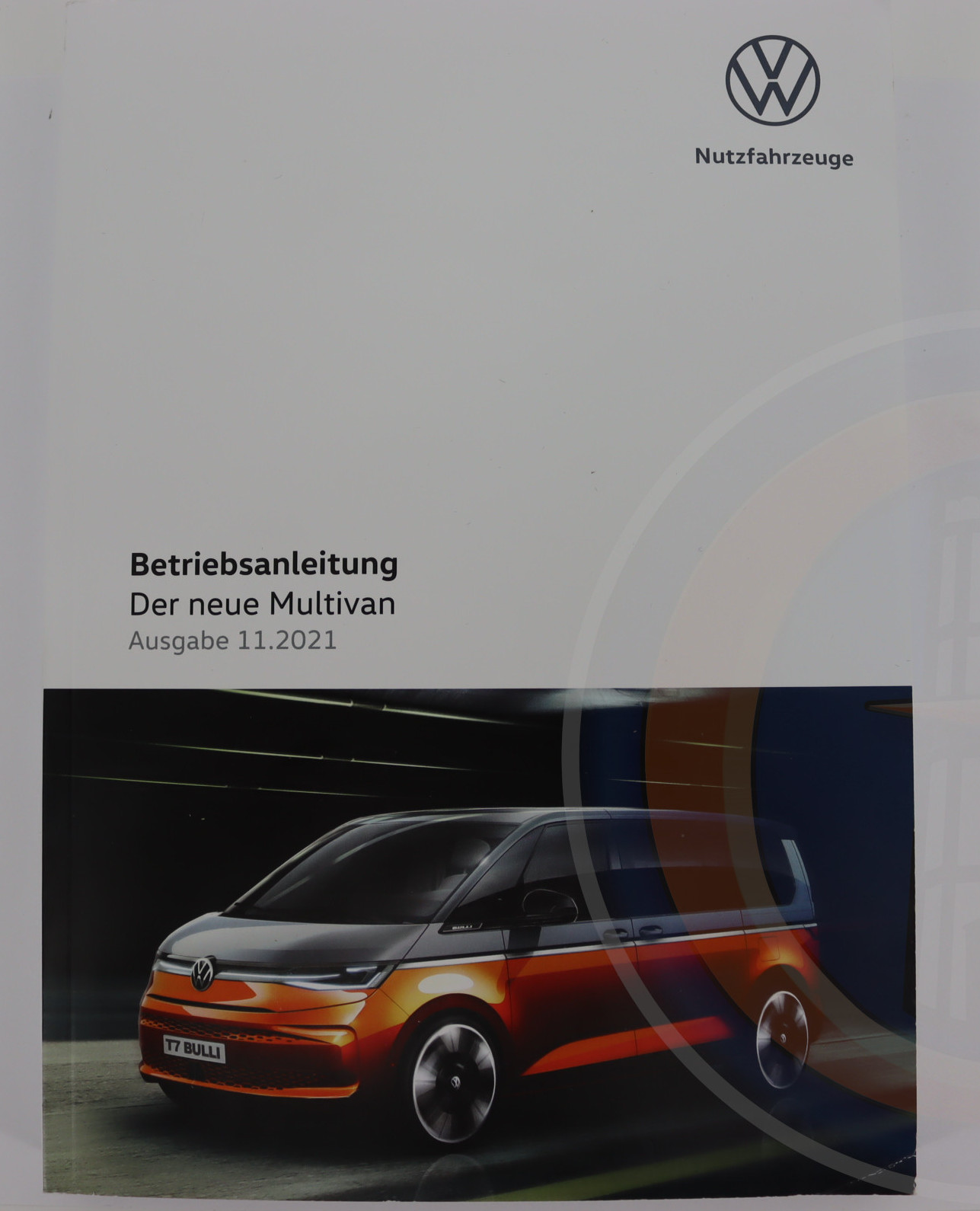 Original VW T7 Multivan Bedienungsanleitung Betriebsanleitung Handbuch Bordbuch 11/2021 7T0012705AB