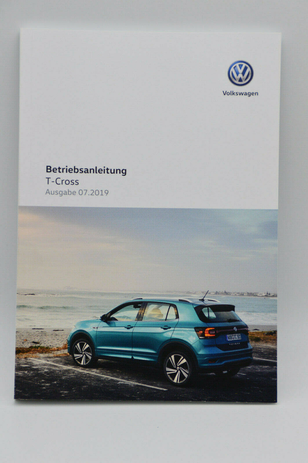 Original VW T-CROSS Bedienungsanleitung Betriebsanleitung Handbuch Bordbuch 07/2019 2GM012705AB