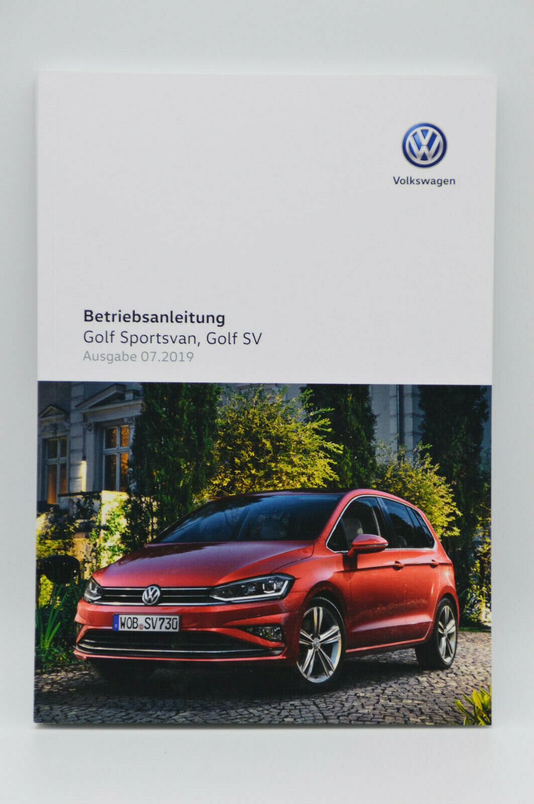 Original VW Golf Sportsvan Bedienungsanleitung Betriebsanleitung Handbuch Bordbuch 07/2019 510012705AJ