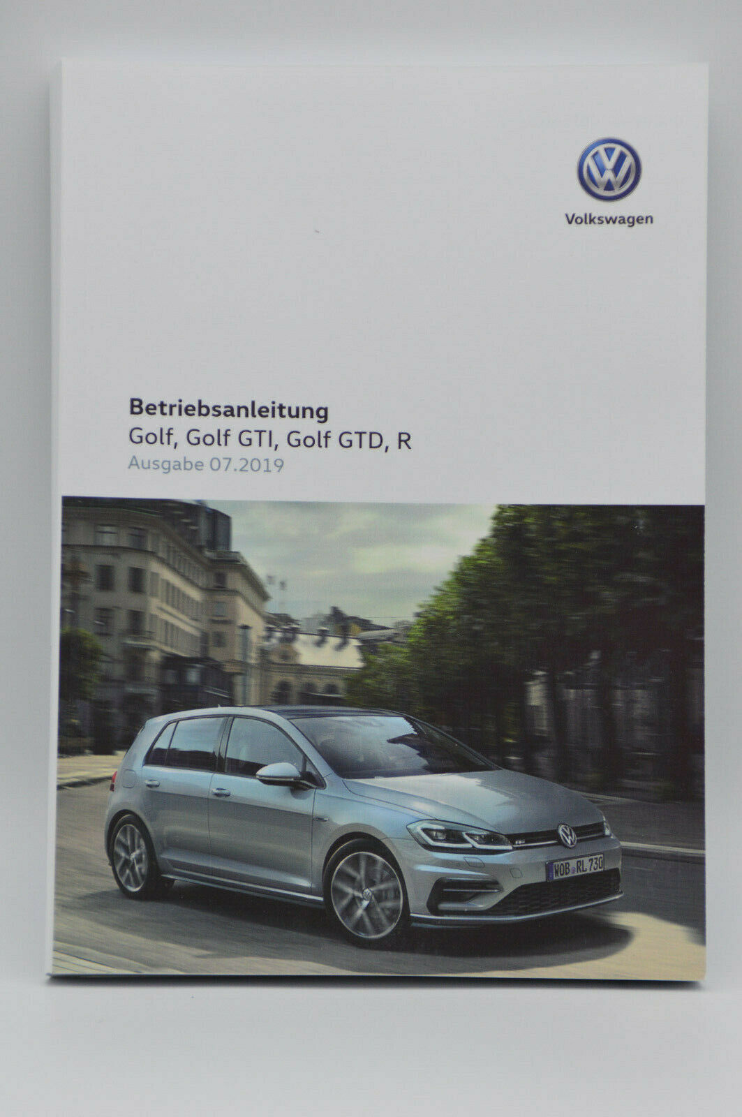 Original VW Golf 7 VII  Bedienungsanleitung Betriebsanleitung Handbuch Bordbuch 07/2019 5G0012705AJ